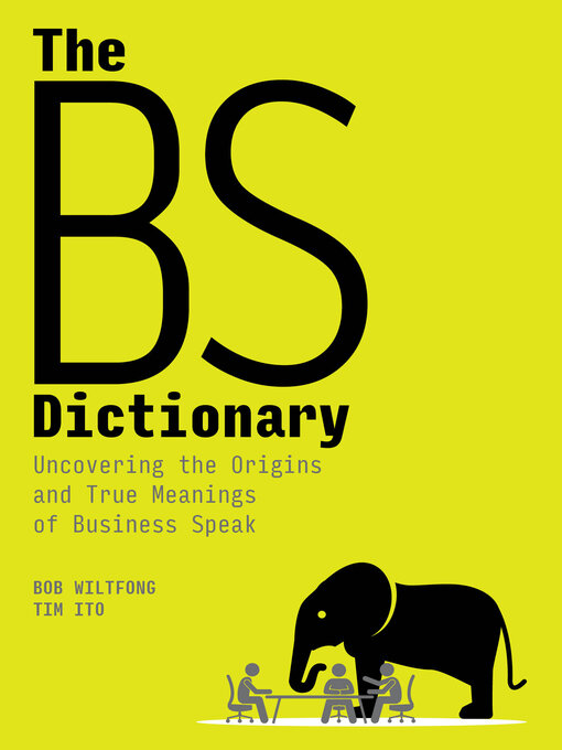 Title details for The BS Dictionary by Bob Wiltfong - Available
